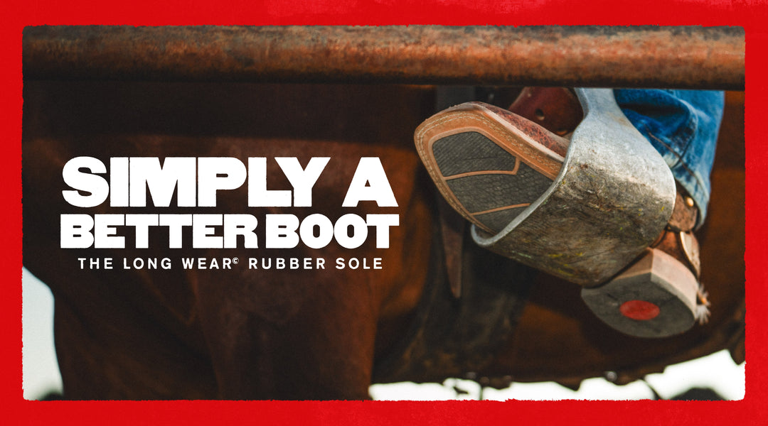 Rubber Sole Boots Aren’t Real Cowboy Boots. Here’s Why Ours Are.